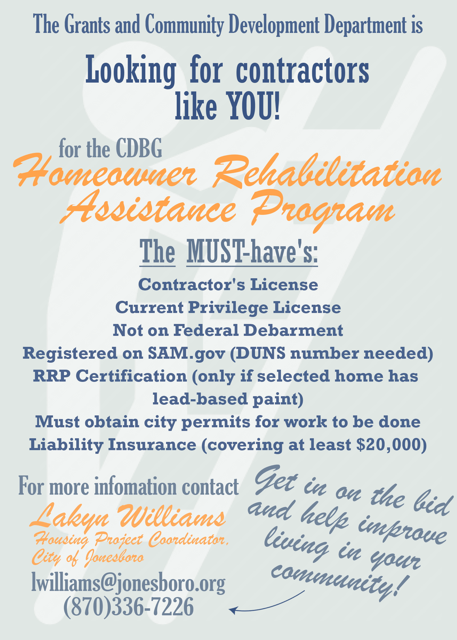 Contractors needed for rehabilitation program.
