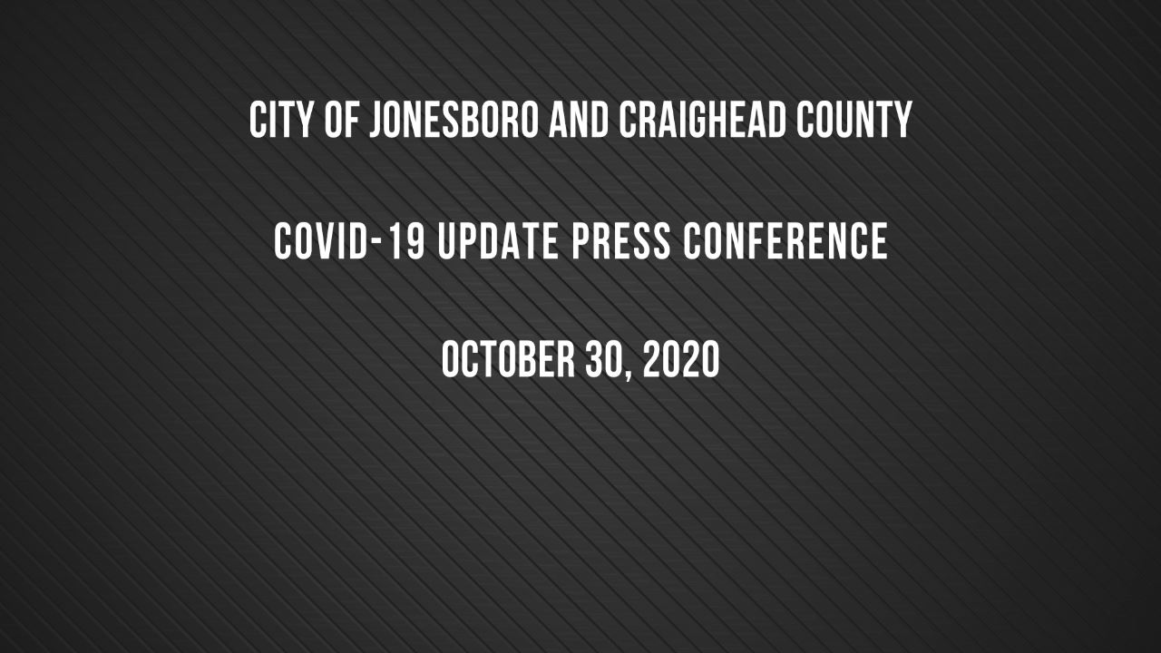 graphic that reads COVID-19 Update Press Conference for Craighead County 