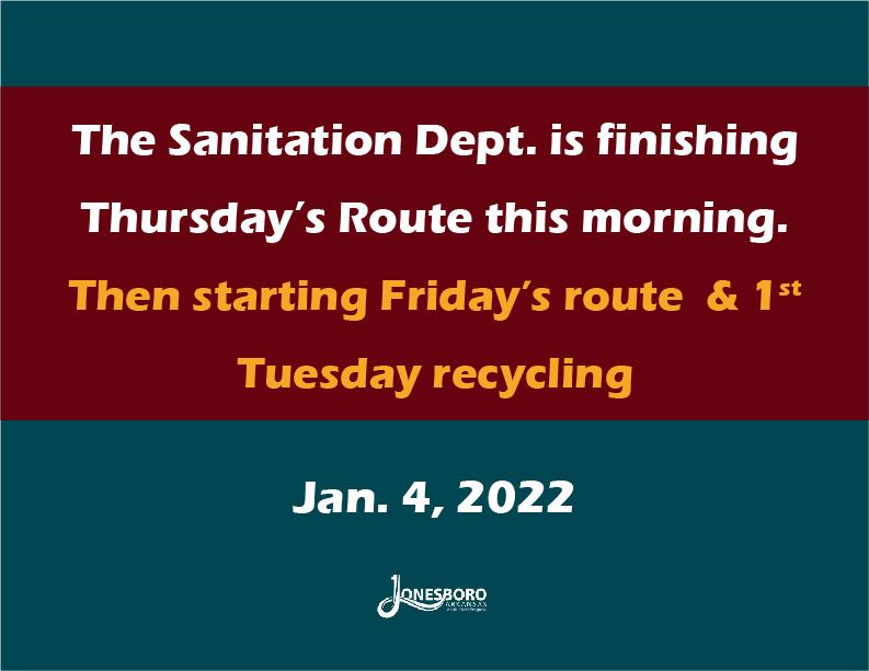 Sanitation Delay Update Graphic for January 4, 2022
