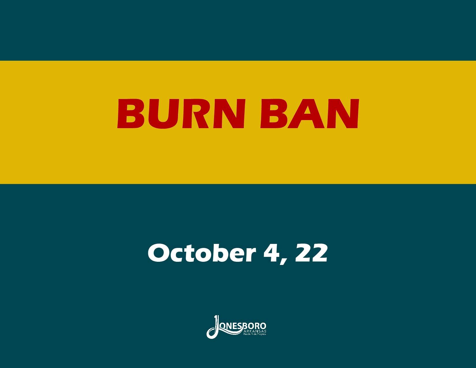 Burn Ban October 4 2022 graphic